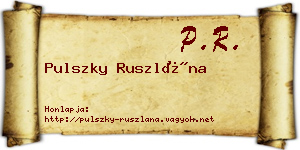 Pulszky Ruszlána névjegykártya